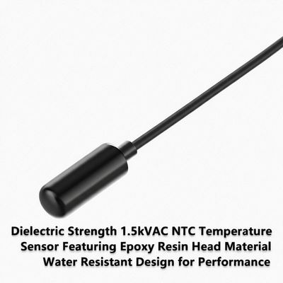Dielektrische Festigkeit 1.5kVAC NTC Temperatursensor mit Epoxidharzkopf Material Wasserdichte Konstruktion für die Leistung